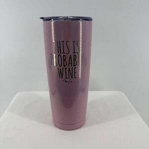 Paper Lea This Is Probably Wine Tumbler Glitter‎ Pink Travel Mug Lid Insulated